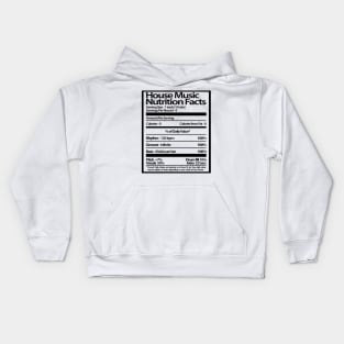 House Music Nutrition Facts Kids Hoodie